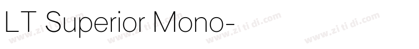 LT Superior Mono字体转换